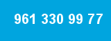 961 330 99 77